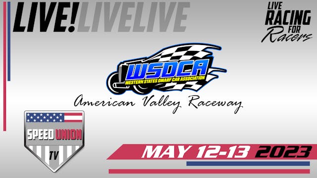 5.13.23 WSDCA Nationals American Valley Raceway