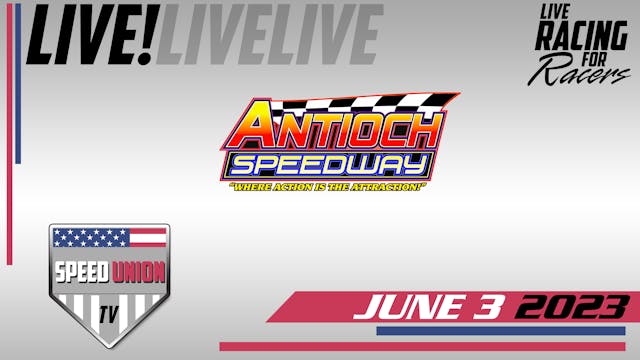 6.3.23 Antioch Speedway