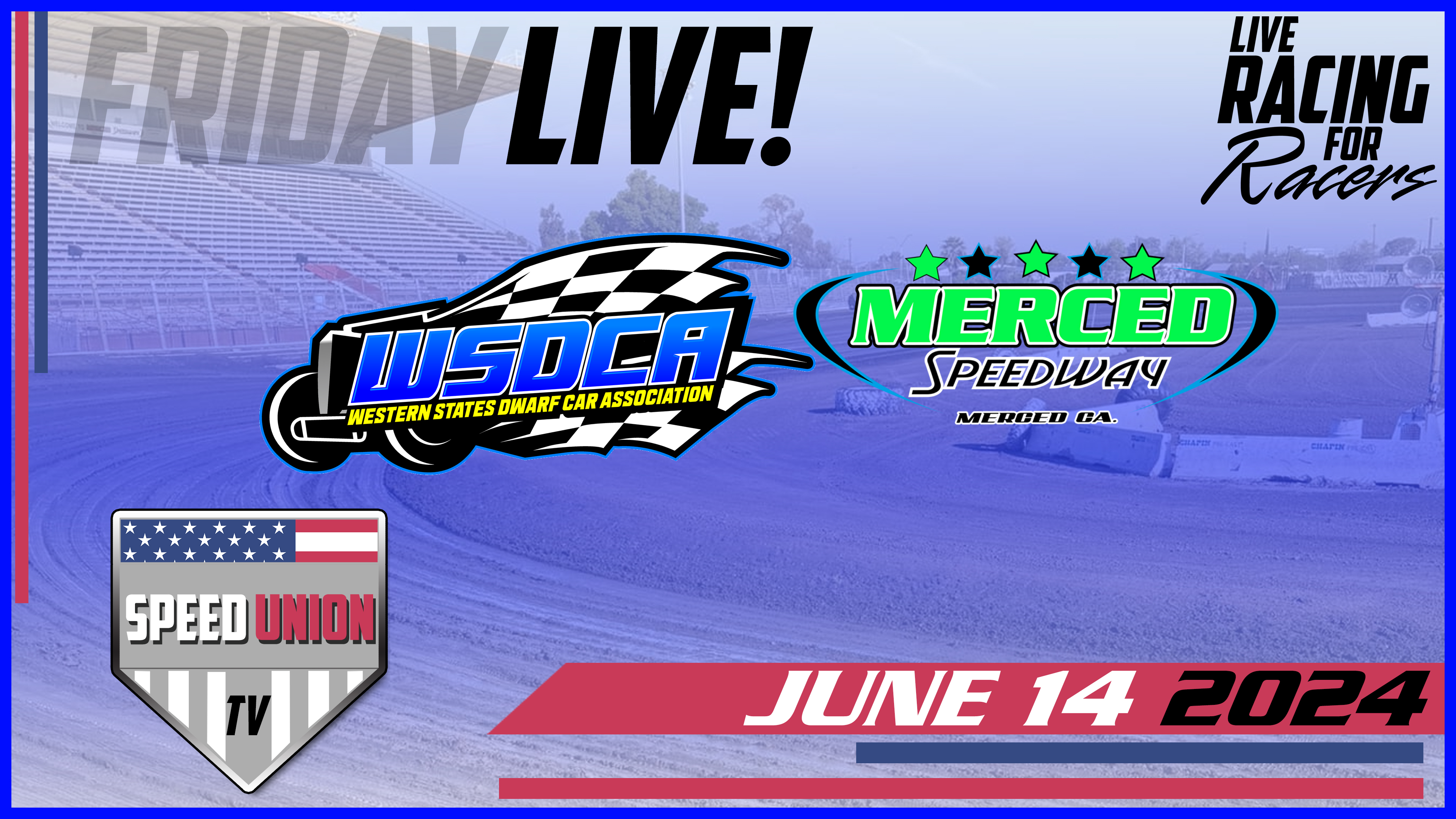 6.14.24 WSDCA Nationals Merced Speedway