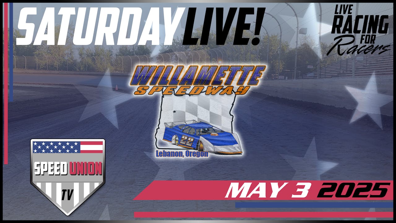 5.3.25 Willamette Speedway