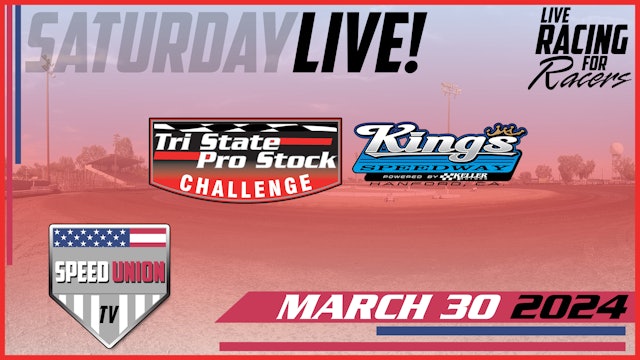 3.30.24 Tri State Pro Stocks Kings Speedway