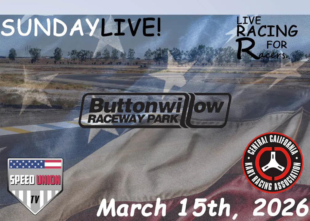 CCKRA Buttonwillow Raceway - ON DEMAND - 2026 Season - Speed Union TV