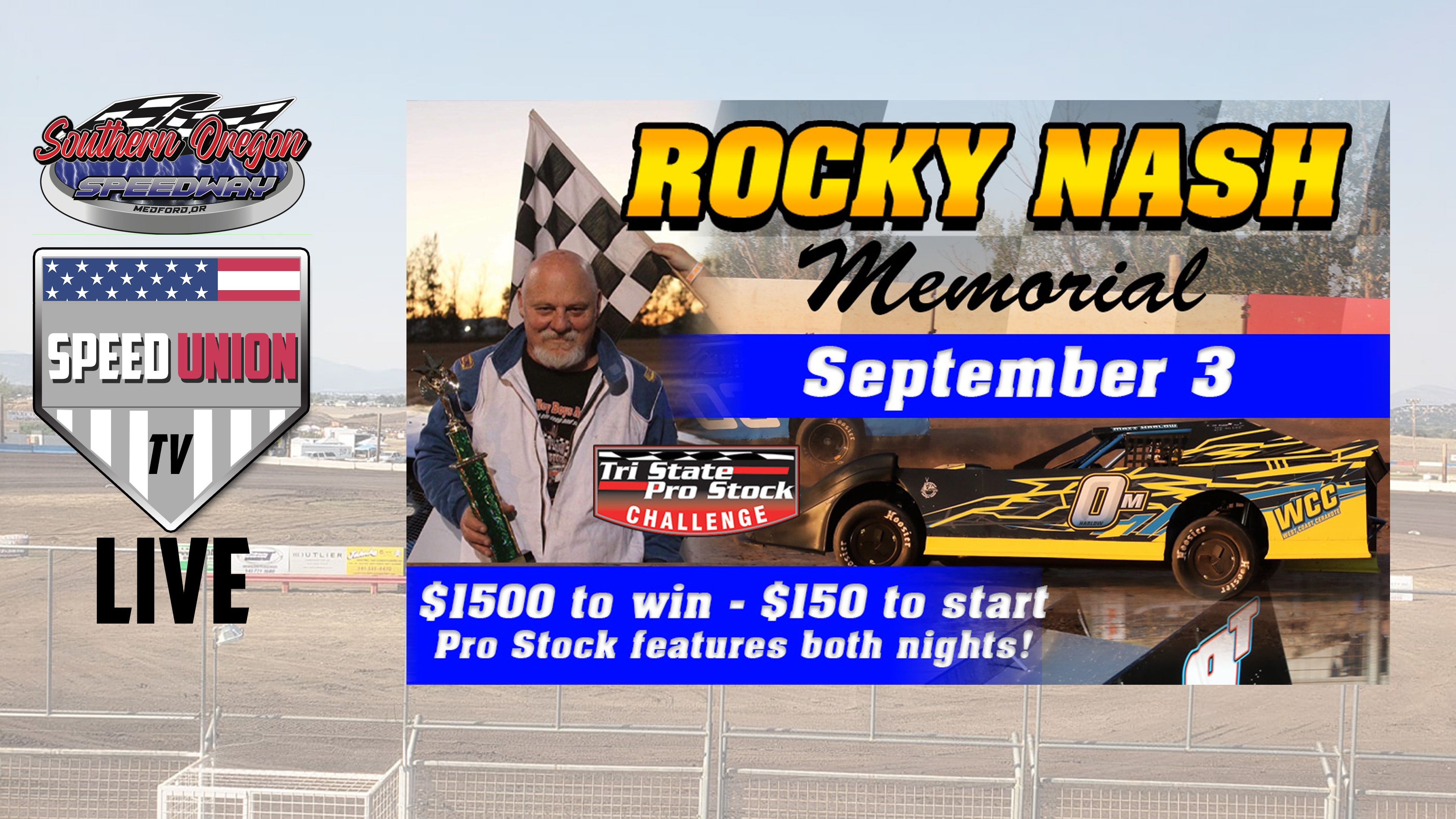 9.3.22 Southern Oregon Speedway Rocky Nash Memorial