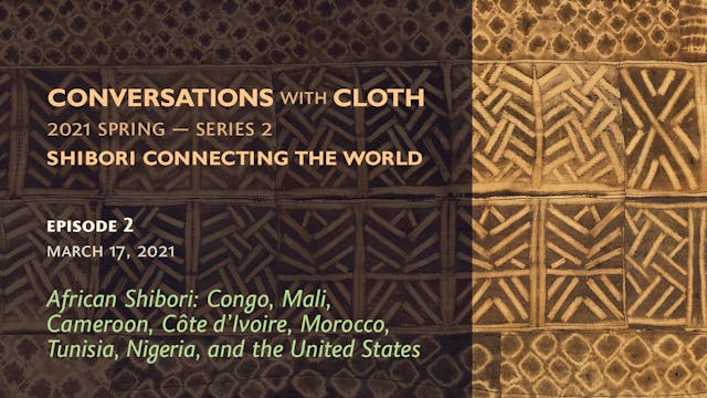 CWC2 EP2: African Shibori