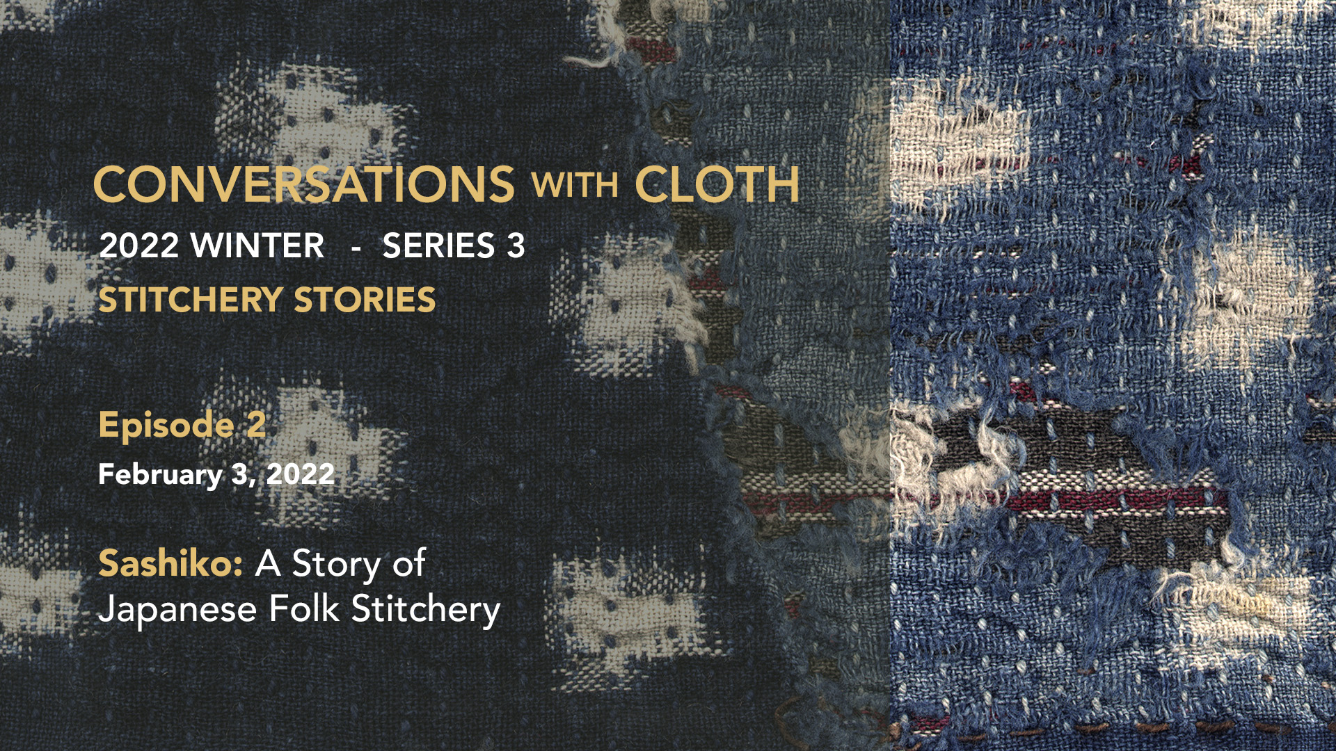 CWC3 EP2: Sashiko with Yoshiko Wada