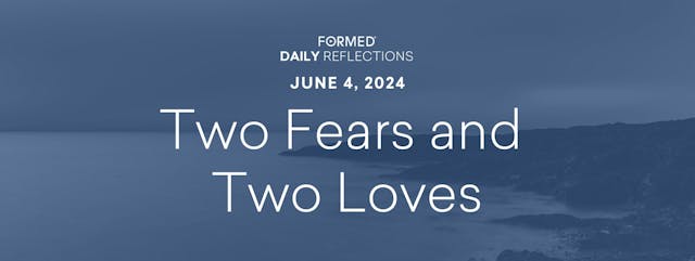 Daily Reflections — June 4, 2024