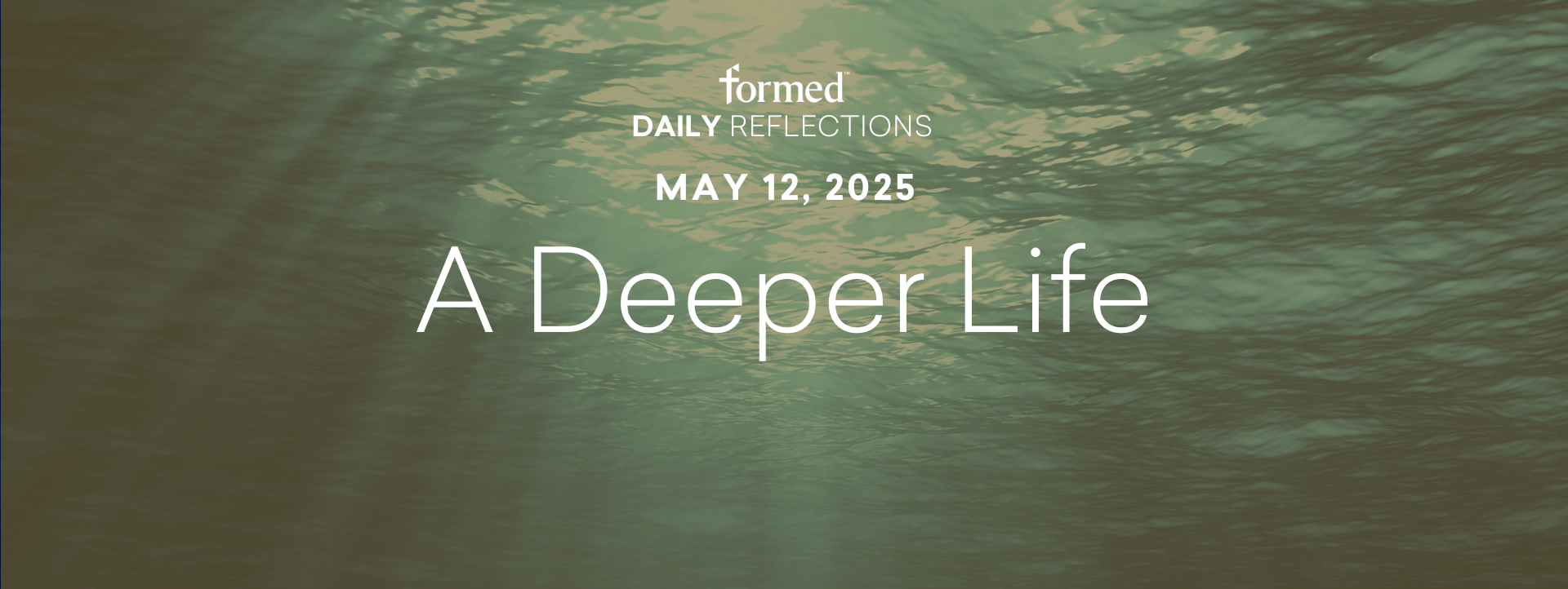 Easter Daily Reflections — May 12, 2025