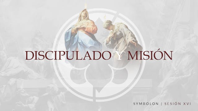 Discipulado y Misión | Symbolon | Ses...