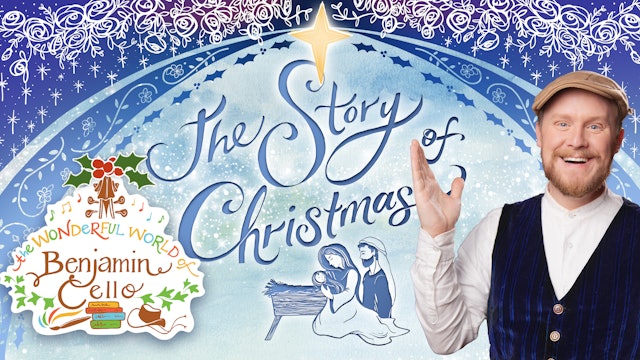 The Story of Christmas | Benjamin Cello Christmas Special