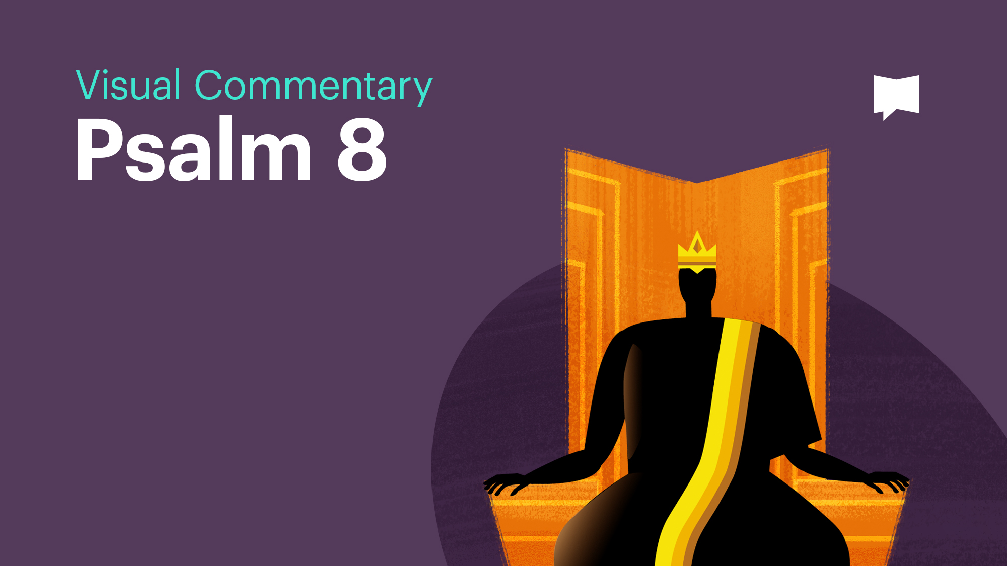 Psalm 8 | Creation: Visual Commentaries | The Bible Project