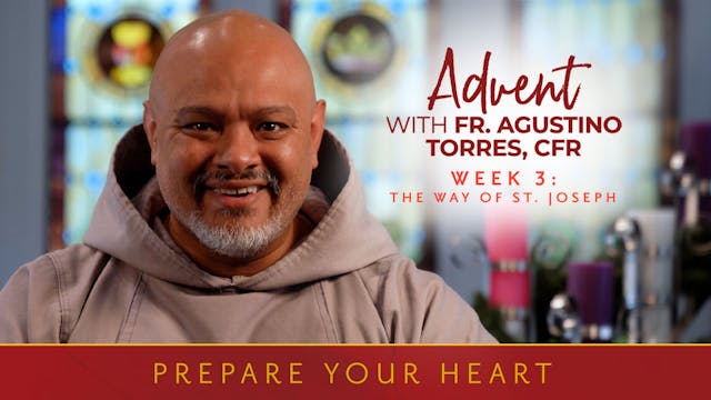 Week Three | Prepare Your Heart: Adve...