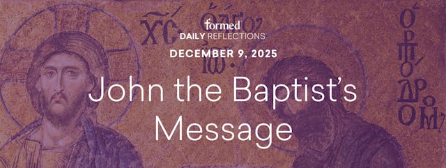 Daily Reflections — December 9, 2025