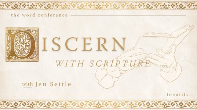 Surrendering to God's Word: How Scripture Speaks Into Our Discernment