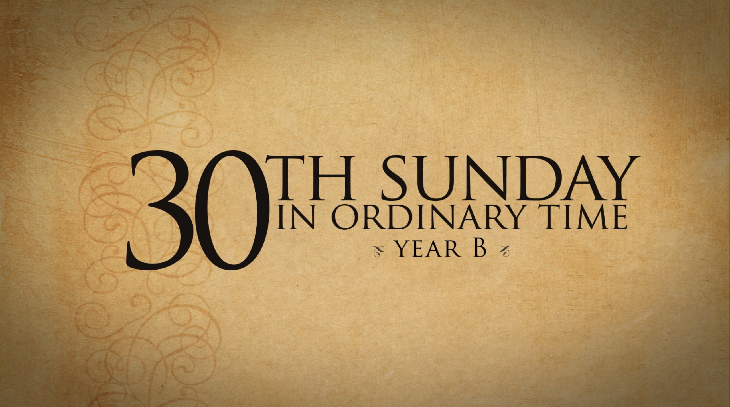 30th Sunday Of Ordinary Time—October 28, 2018 - Year B - FORMED