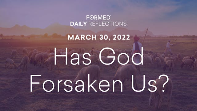 Lenten Daily Reflections – March 30, ...