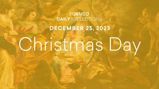 Daily Reflections — Christmas Day — D...