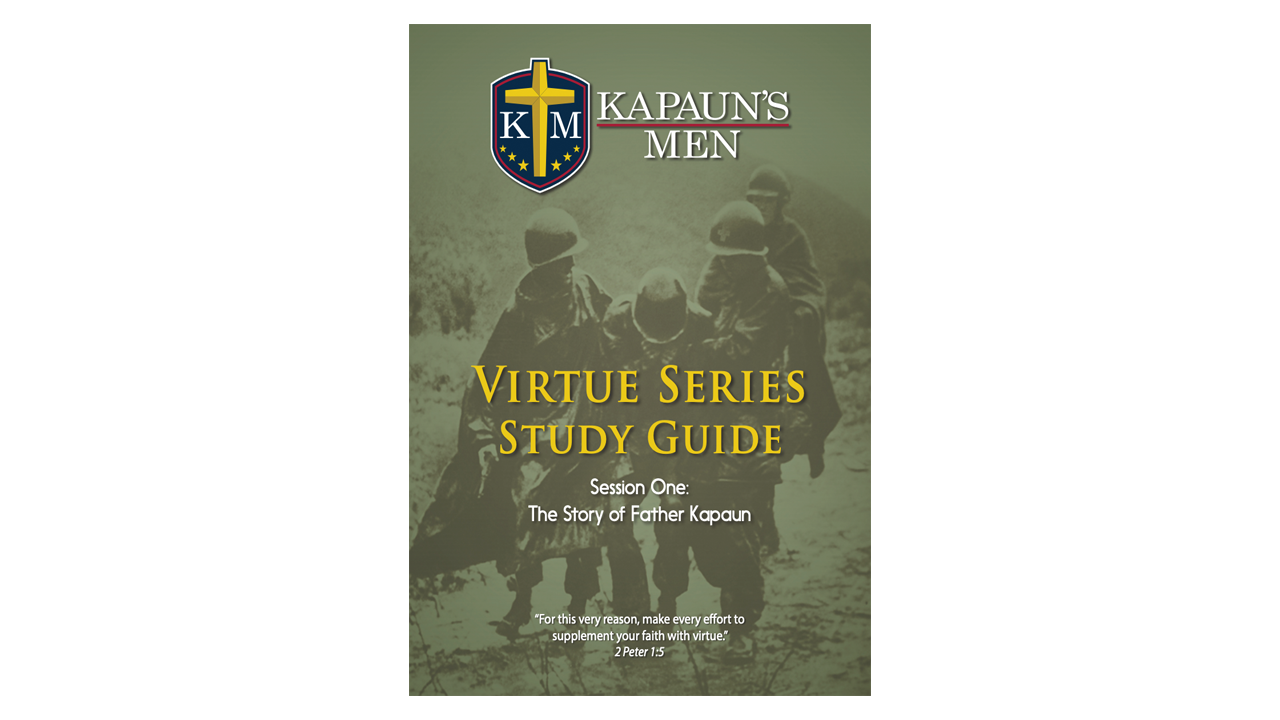 Kapauns Men Virtue Series Study Guide