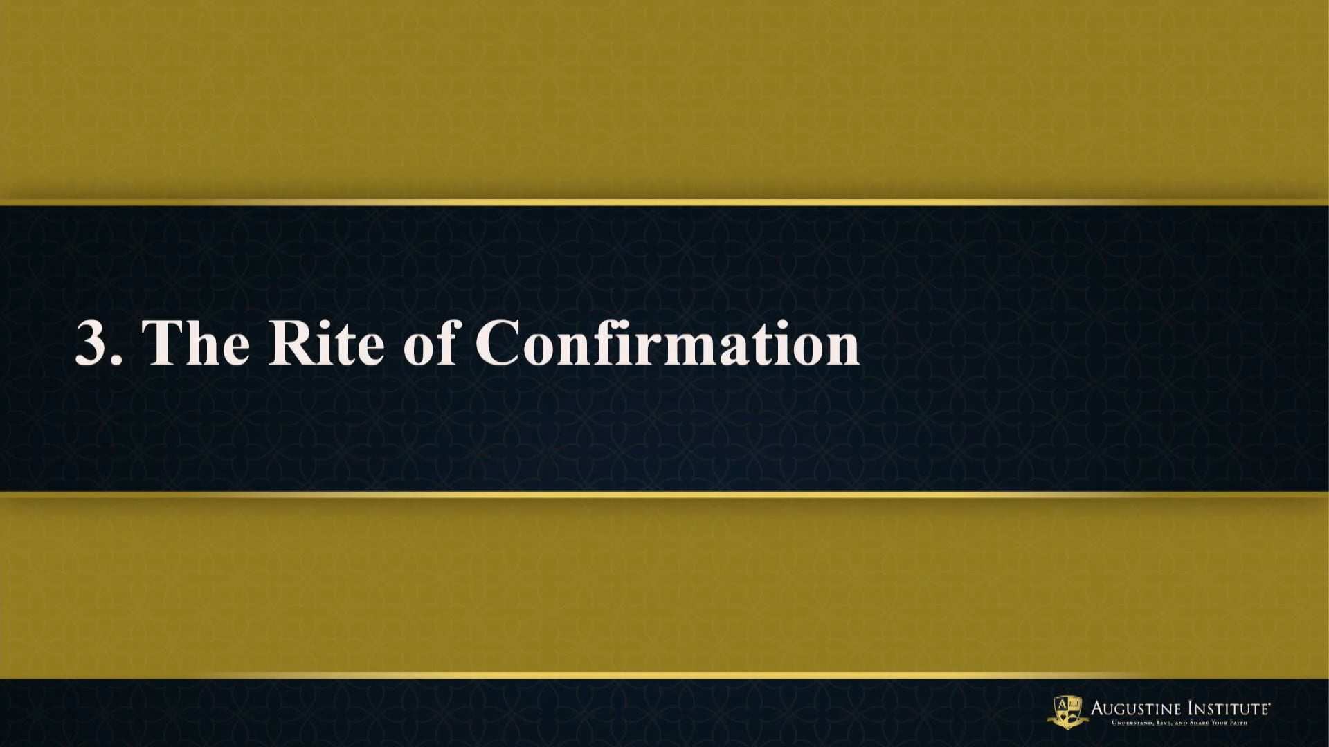 Sent By The Spirit - Episode 3: The Rite of Confirmation