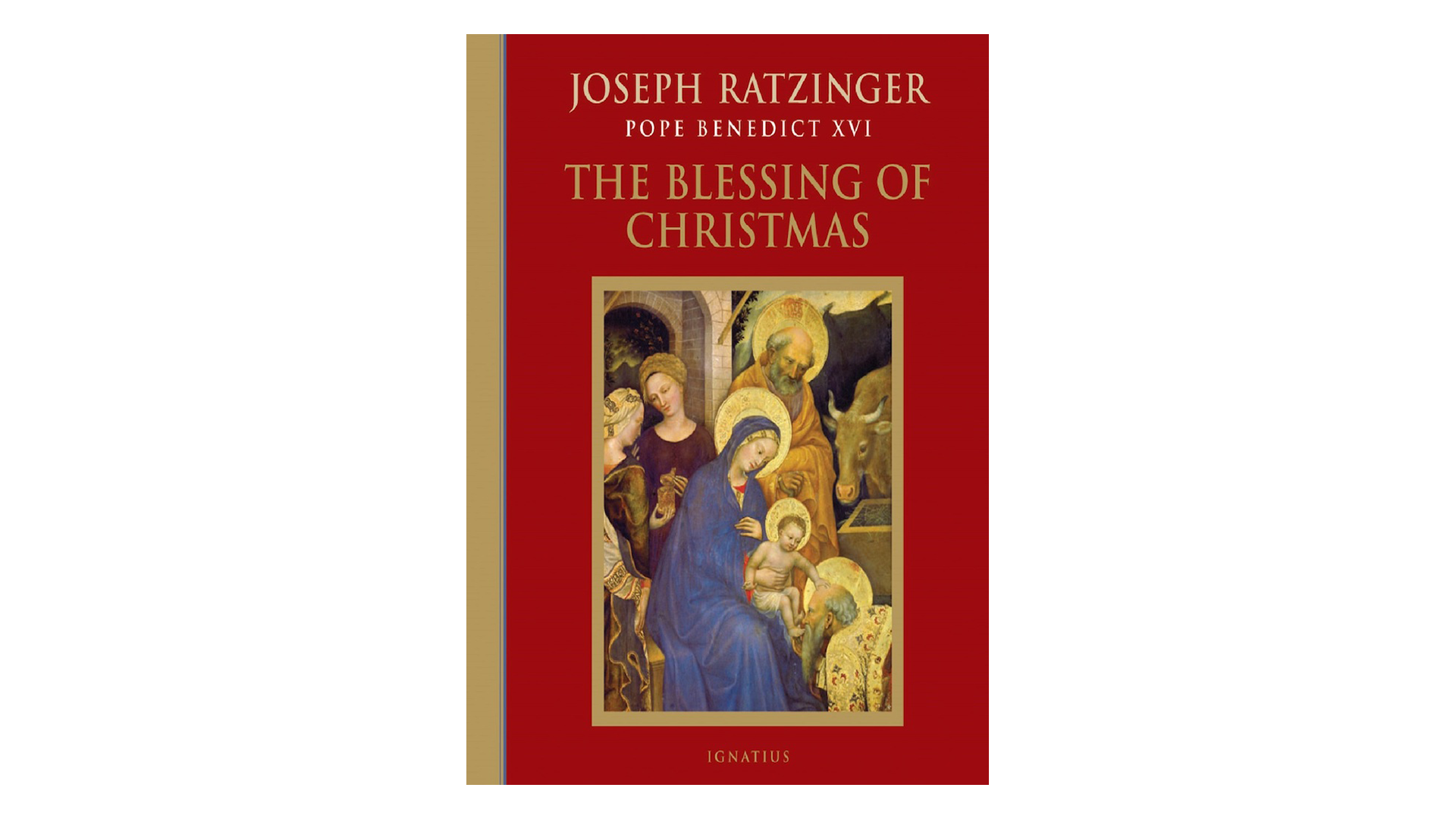 The Blessings of Christmas by Joseph Ratzinger