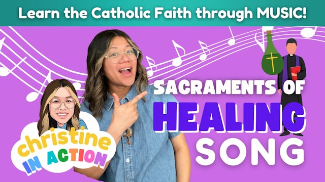 Sacraments of Healing Song | Christine in Action