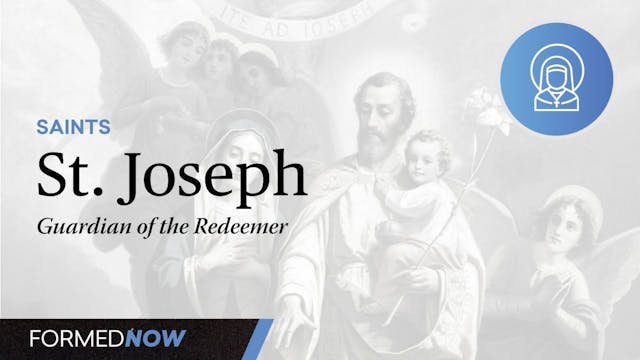 St. Joseph: Guardian of the Redeemer ...