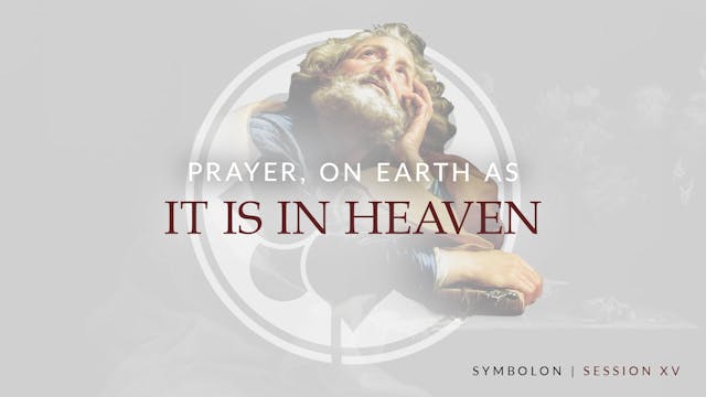 Prayer, On Earth as It Is in Heaven |...