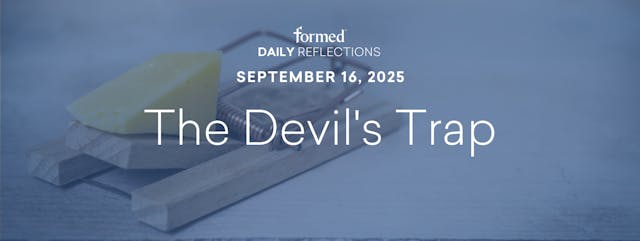 Daily Reflections — September 16, 2025
