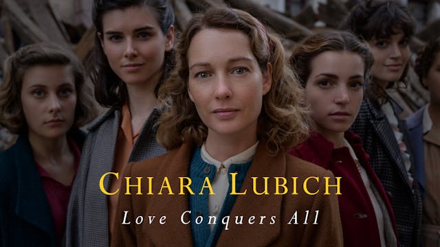 Chiara Lubich: Love Conquers All (English Dubbed)