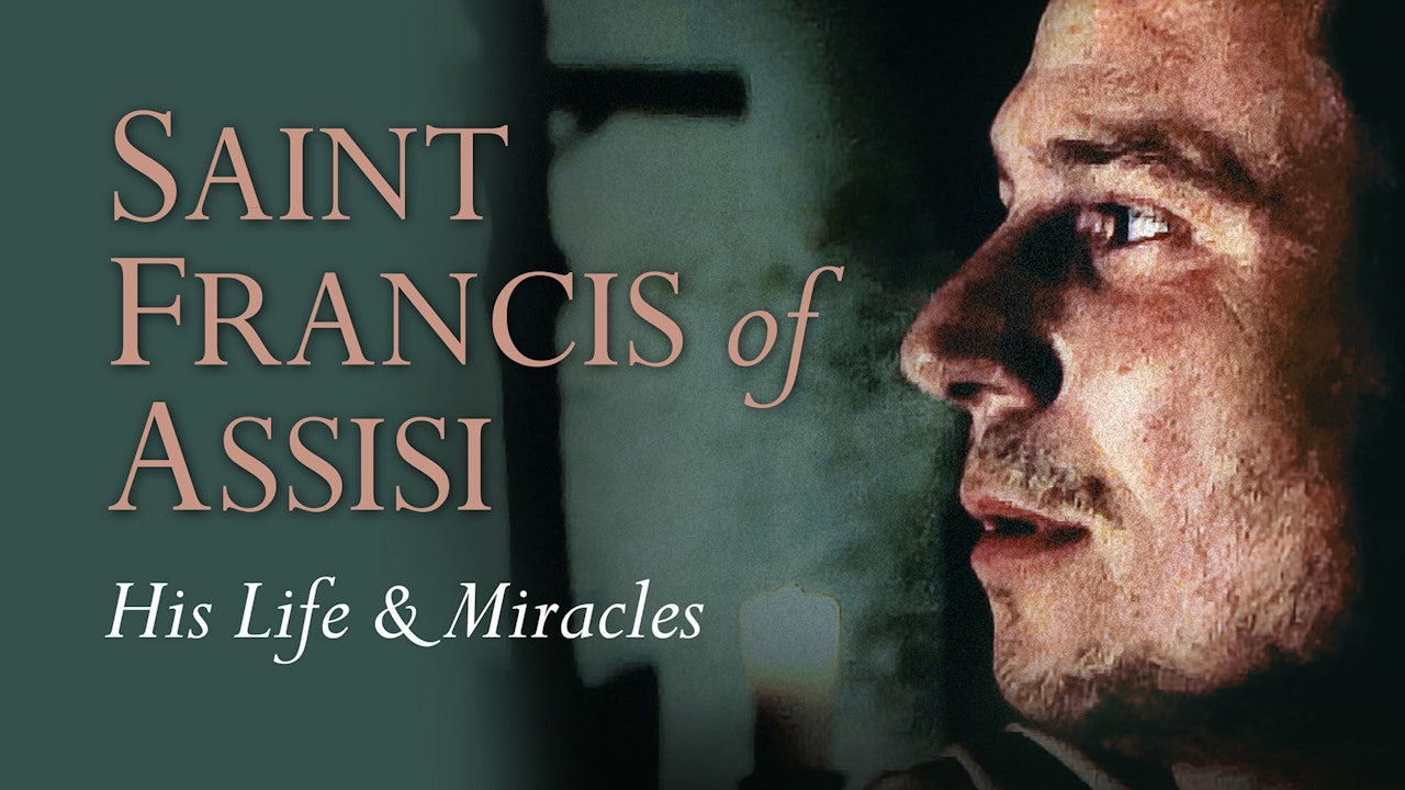 Saint Francis of Assisi: His Life and Miracles