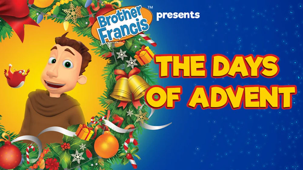Brother Francis: The Days of Advent