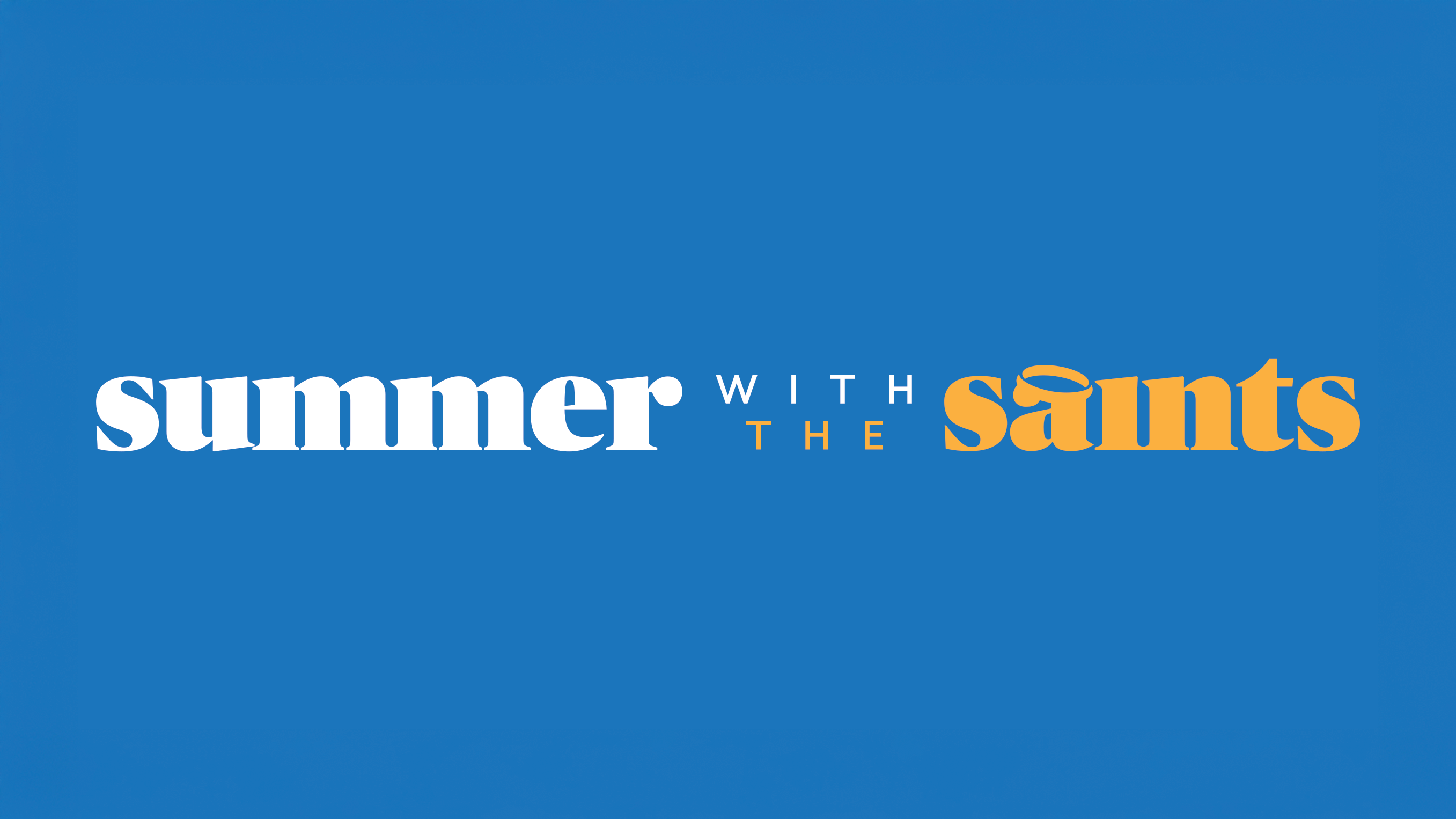 Summer with the Saints | Trailer