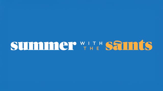 Summer with the Saints | Trailer
