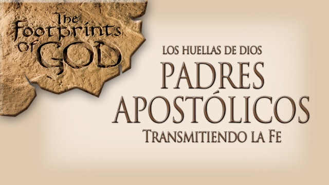 Padres Apostólicos, transmitiendo la fe