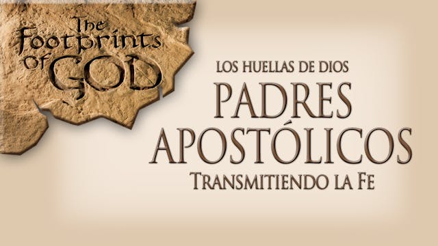 Padres Apostólicos, transmitiendo la fe