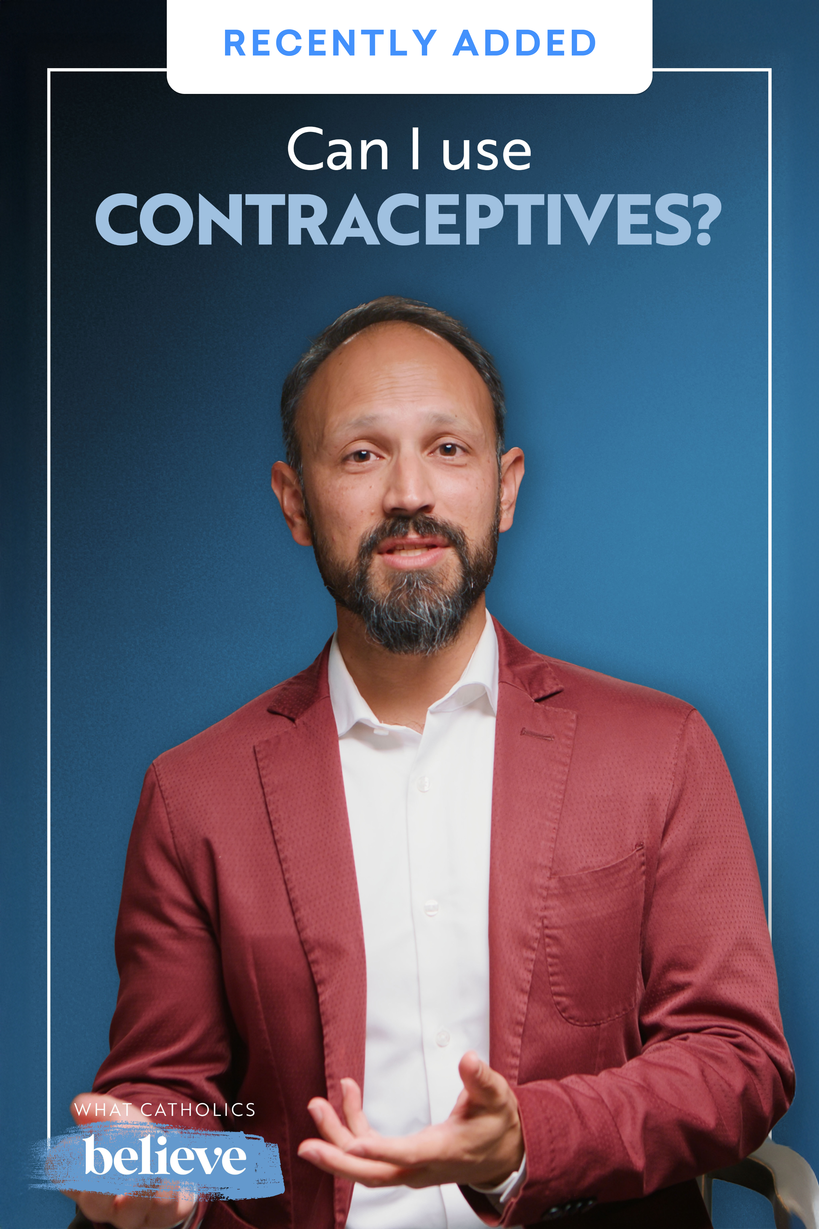 What Catholics Believe