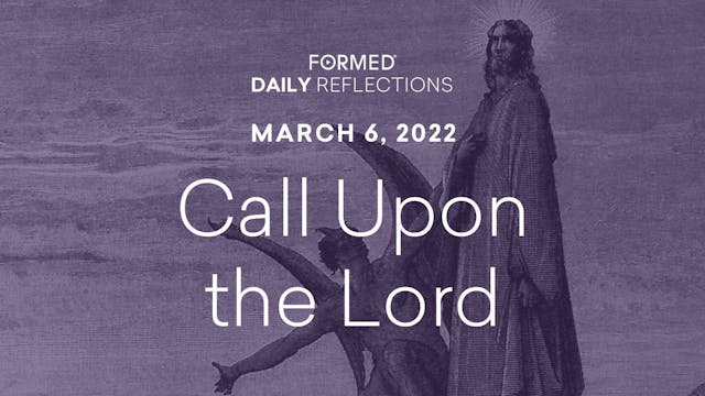 Lenten Daily Reflections – March 6, 2022