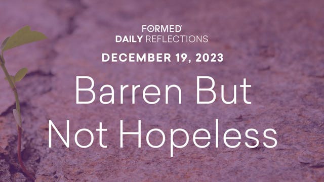 Daily Reflections — December 19, 2023