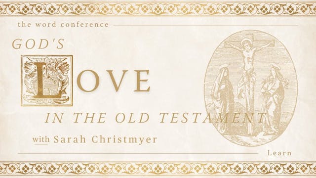 Where's God's Love in the Old Testament?