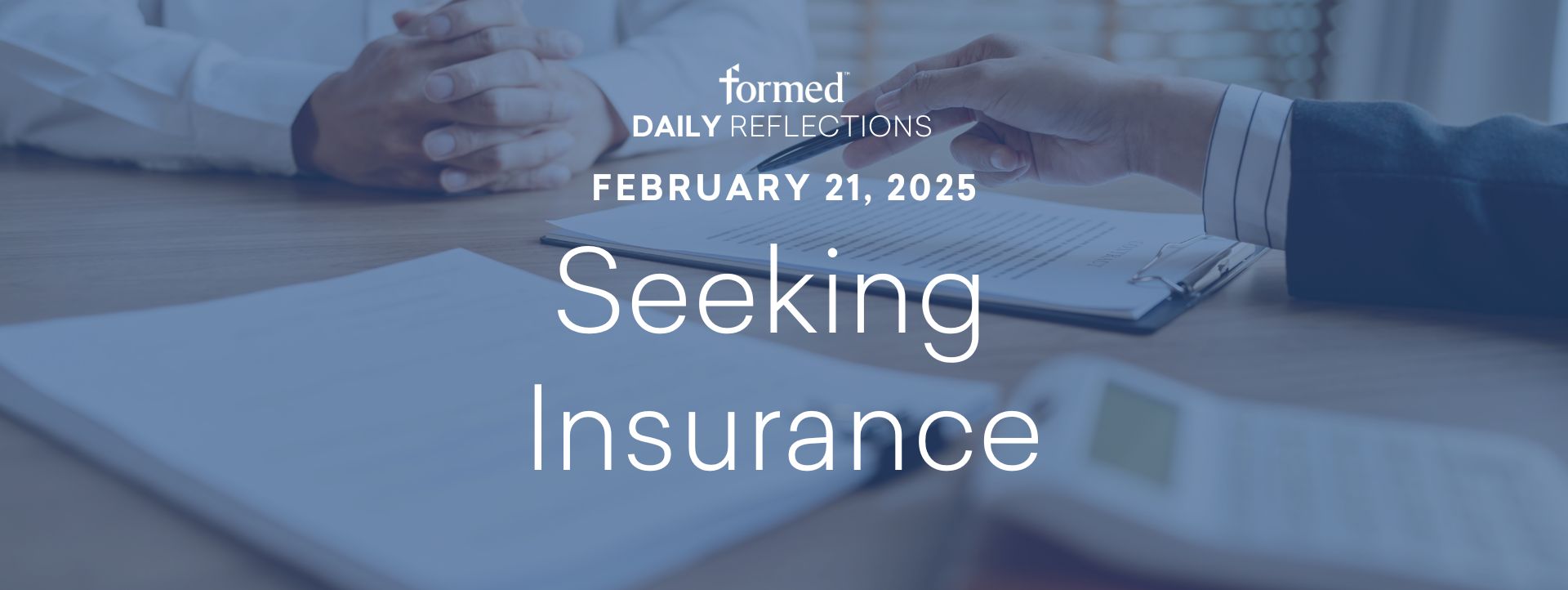 Daily Reflections — February 21, 2025