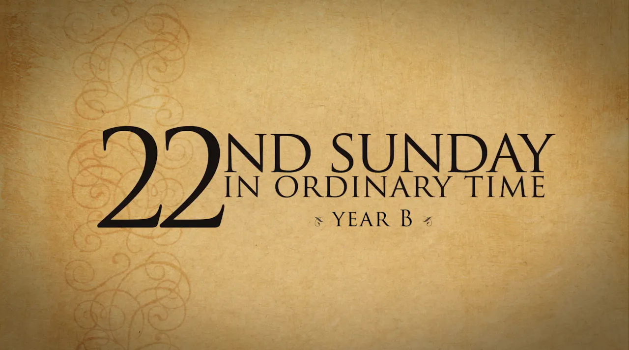 22nd Sunday In Ordinary Time September 2 2018 Year B Formed 22nd-sunday-in-ordinary-time-september-2-2018-year-b-formed