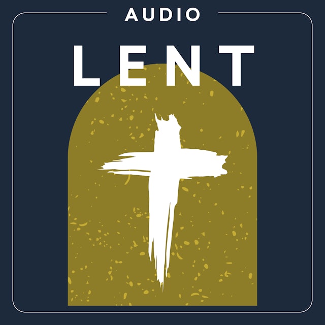 Lent | Audio