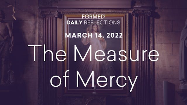 Lenten Daily Reflections – March 14, ...