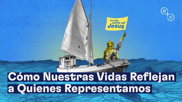 Cómo Nuestras Vidas Reflejan a Quiene...