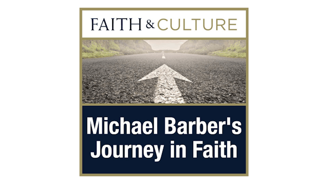 Journey in Faith with Michael Barber
