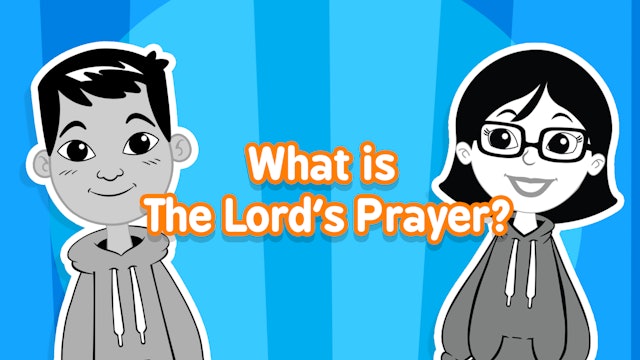 What Is the Lord's Prayer?
