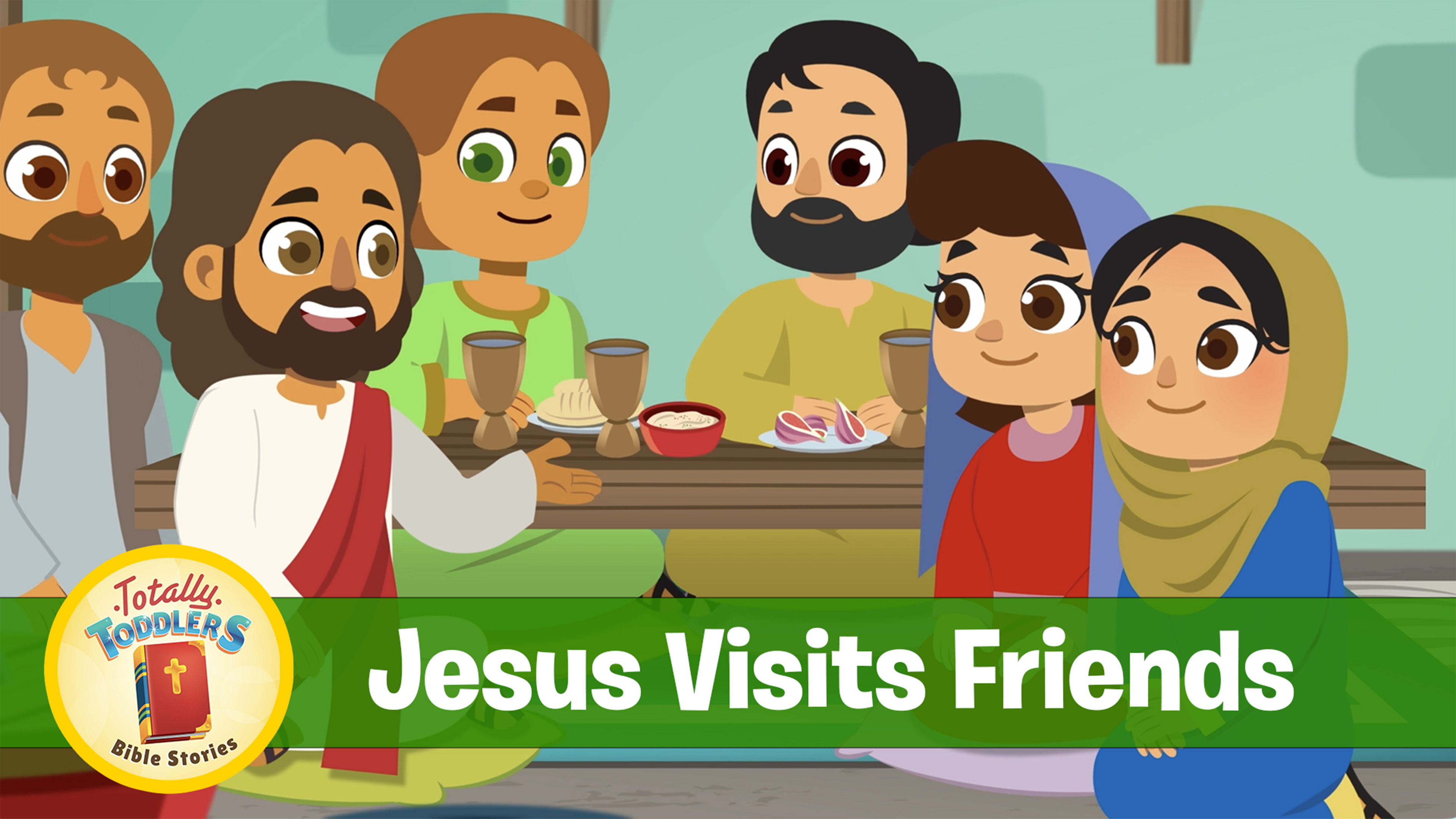Jesus Visits Friends | Totally Toddlers: Bible Stories