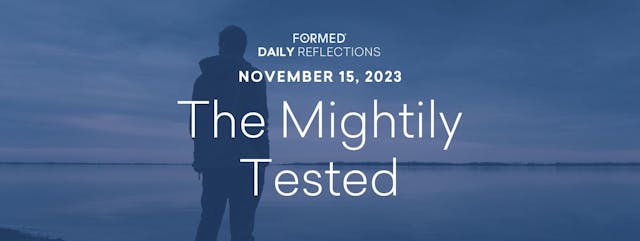 Daily Reflections — November 15, 2023