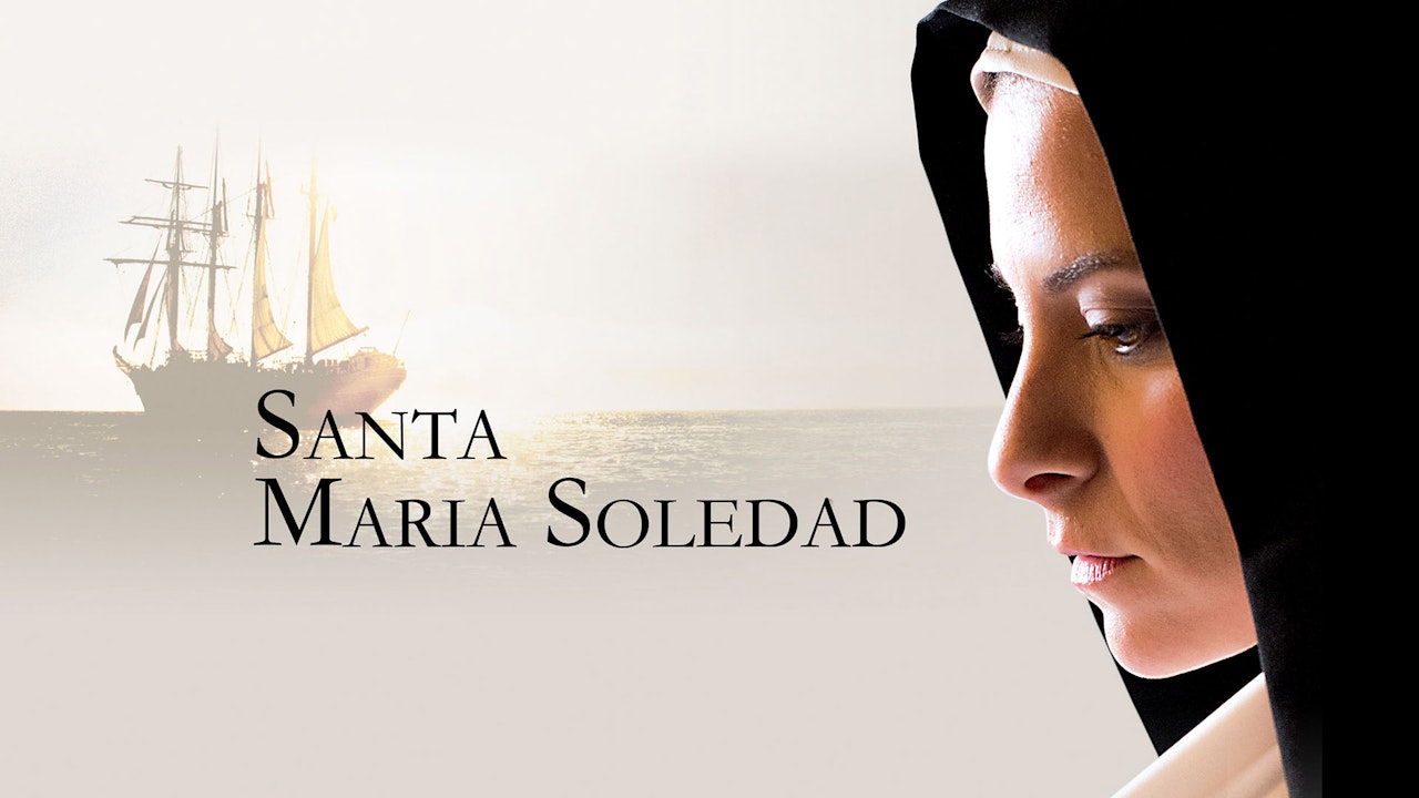 Santa Maria Soledad: Fundadora de las Hermanas Siervas de María