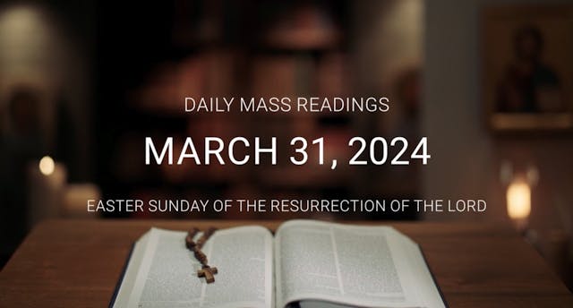 March 31, 2024 — Easter Sunday | Dail...