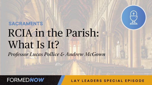 RCIA in the Parish: What Is It?